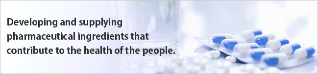 Developing and supplying pharmaceutical ingredients that contribute to the health of the people.