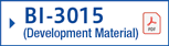 BI-3015(Development Material)